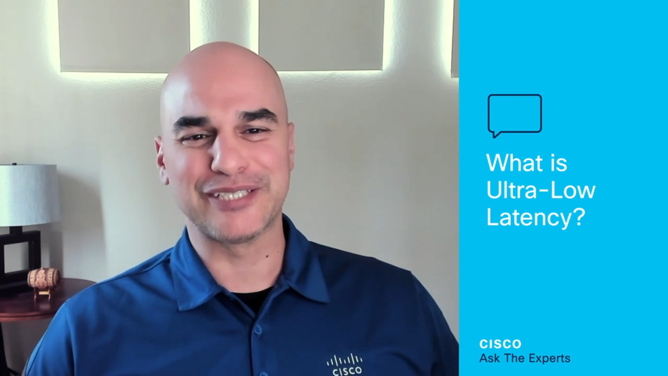 What Is Low Latency? Ultra-low Latency Use Cases - Cisco