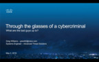 Looking Through The Glass Of A Cybercriminal