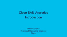 Cisco SAN Analytics – Deep dive – Module 1 – Overview