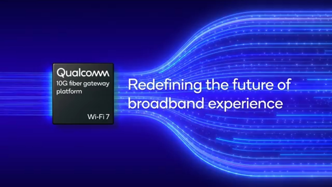 Redefining the future of broadband experience with the Qualcomm