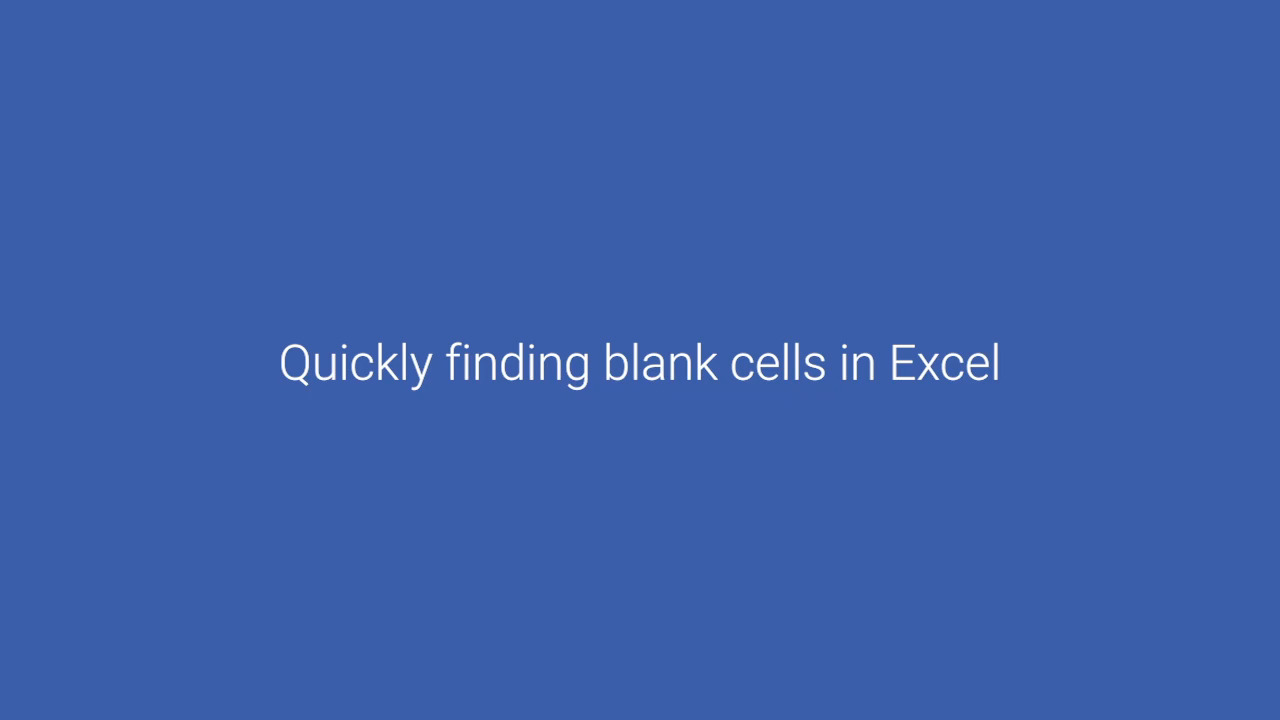 Microsoft Excel: Quickly bring blank cells to your attention - Journal of  Accountancy