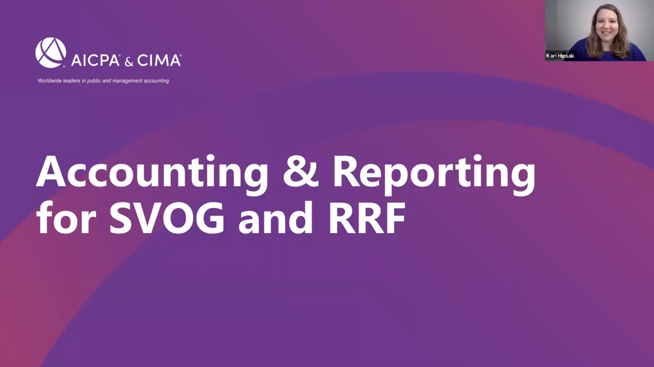 Accounting for SVOG &amp; RRF | Resources | AICPA &amp; CIMA