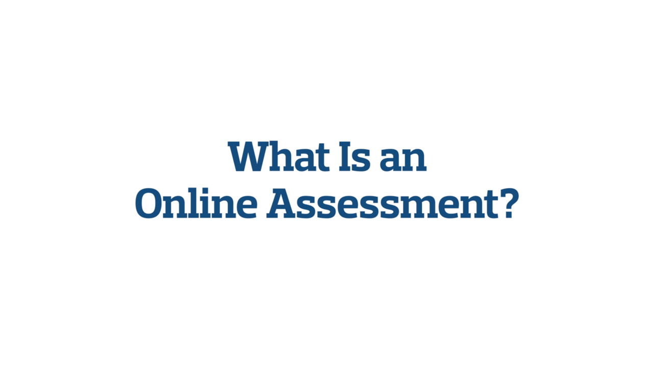 Prepare for an Online Assessment