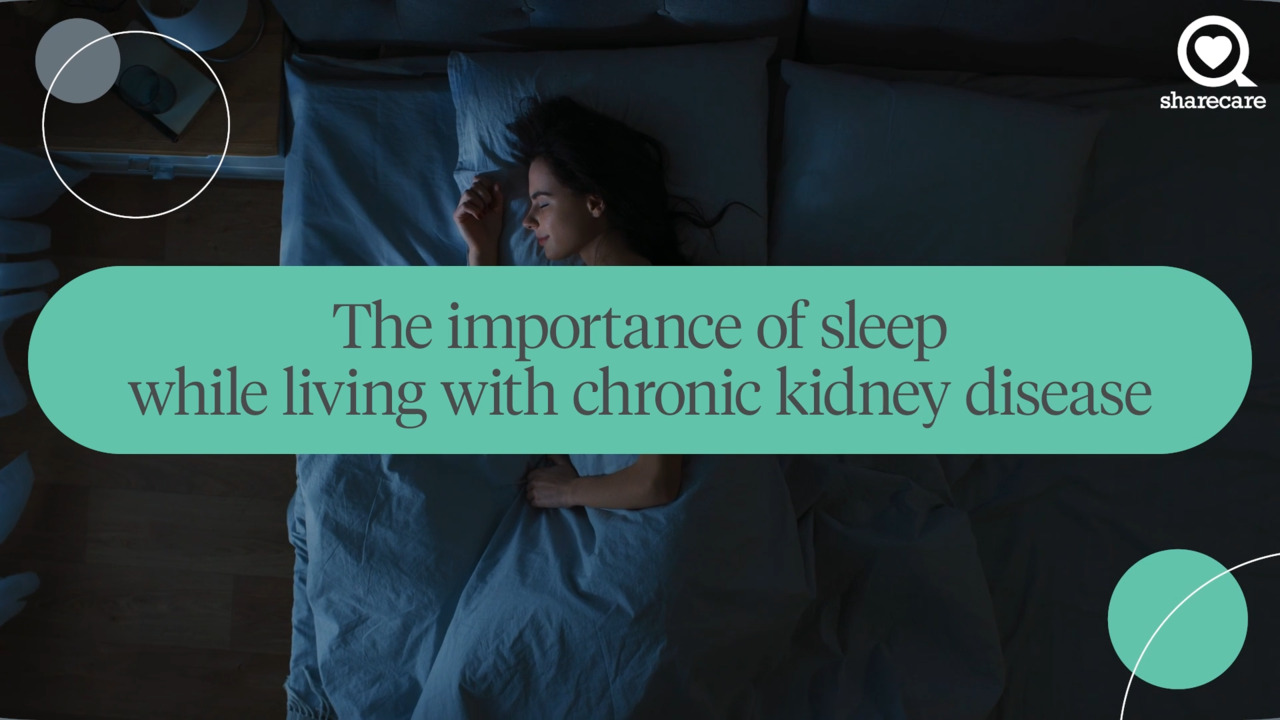 The importance of sleep while living with chronic kidney disease