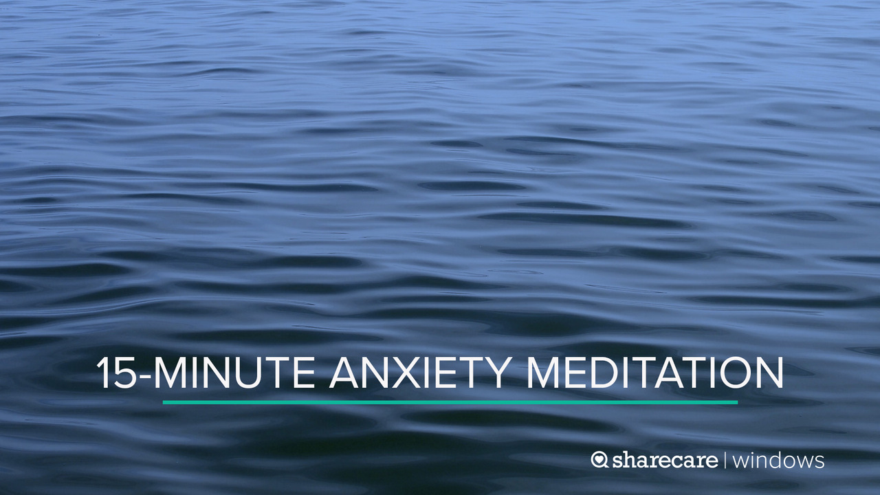 15-minute anxiety meditation