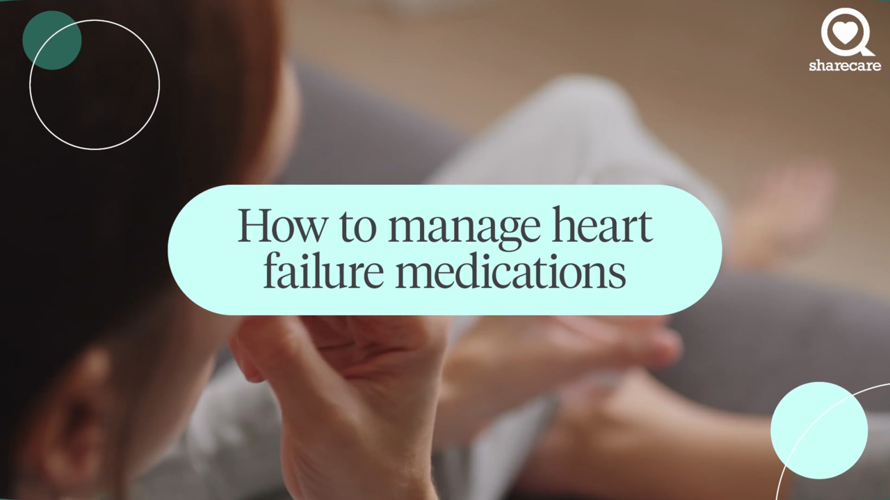 How to manage heart failure medications