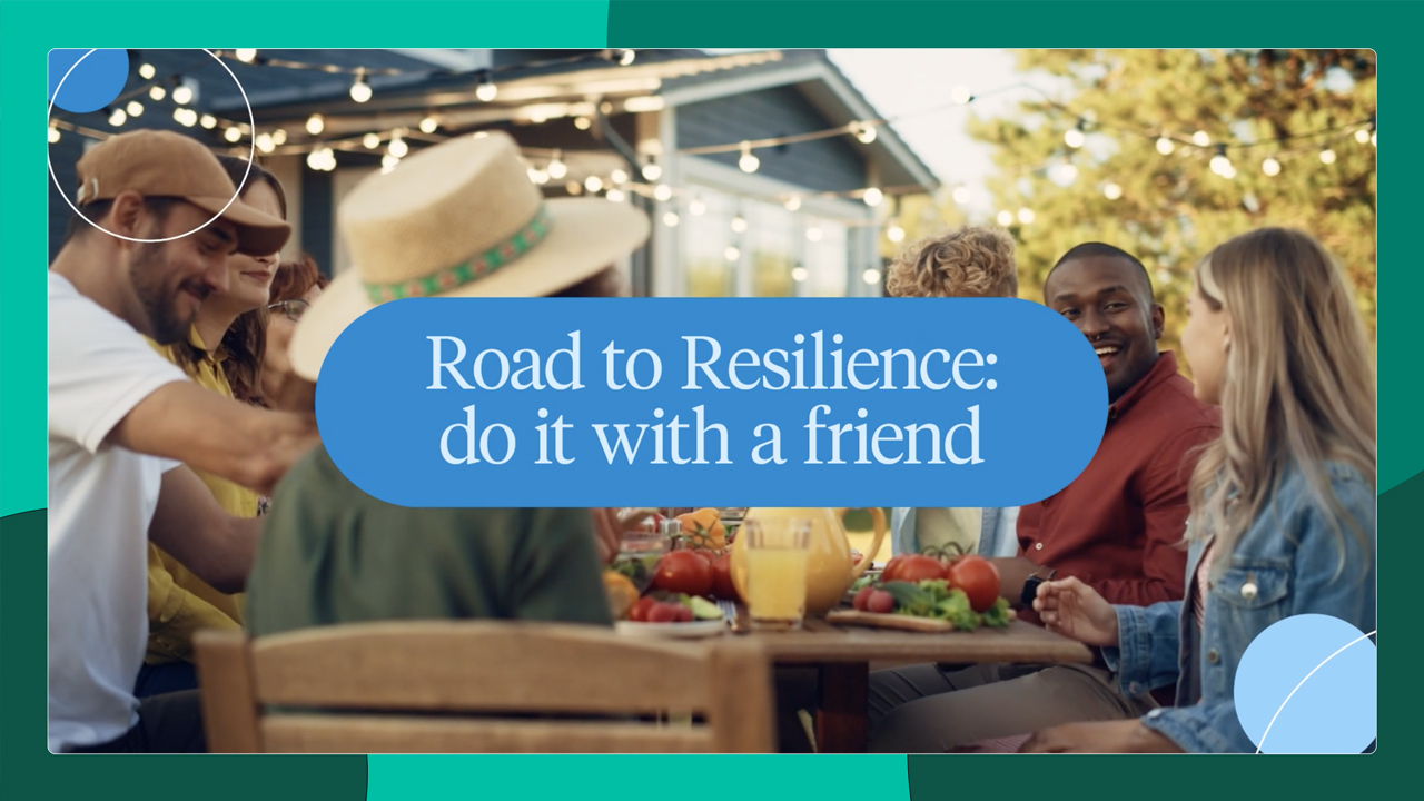 Road to Resilience: Do It with a Friend