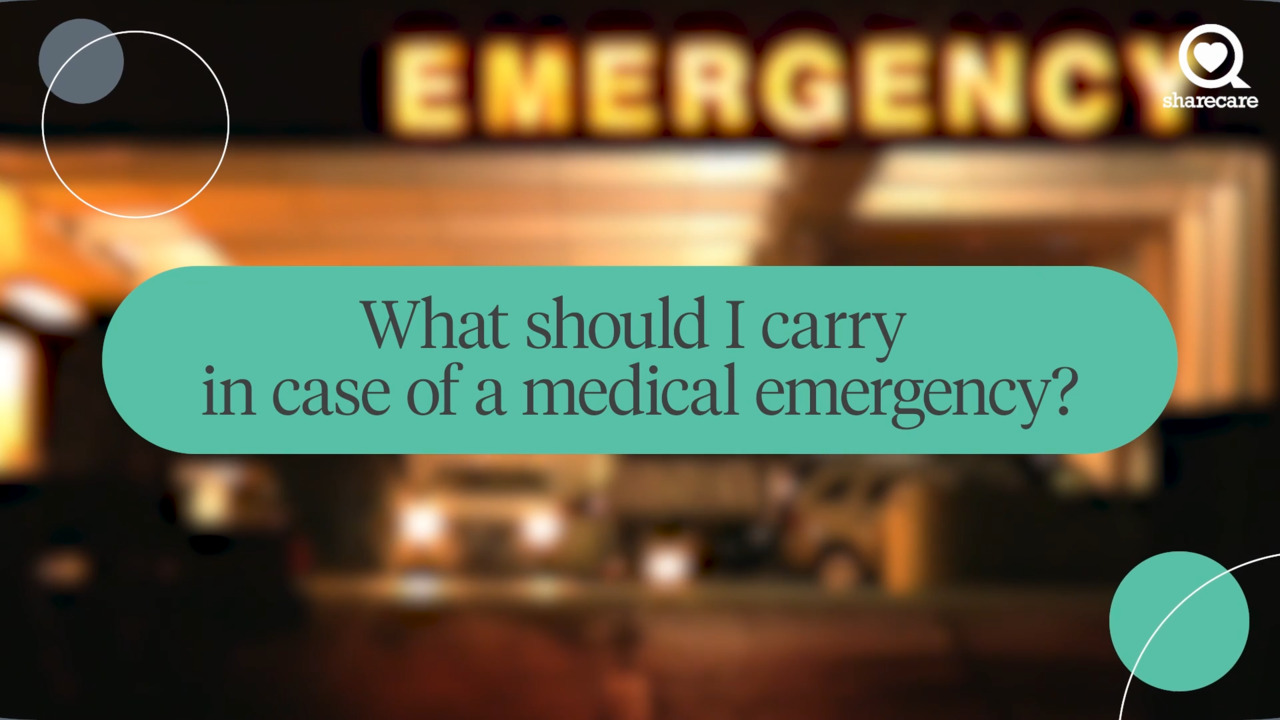 What should I carry in case of a medical emergency?