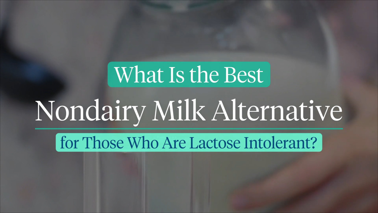 What is the best nondairy milk alternative for those who are lactose intolerant?