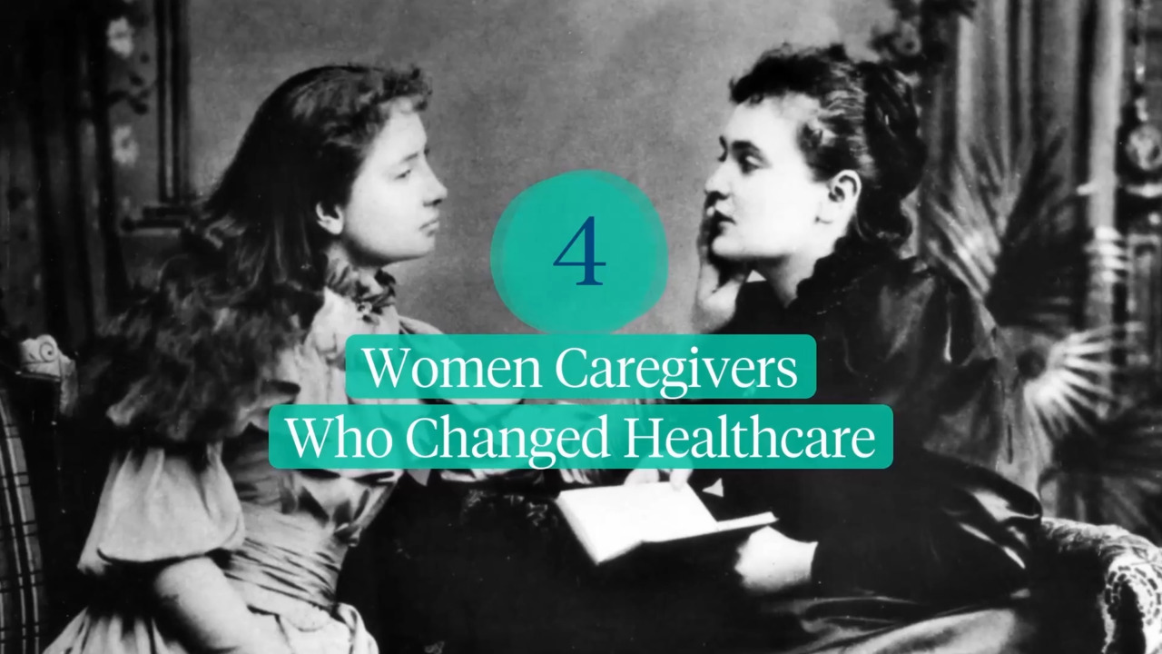 4 women caregivers who changed healthcare