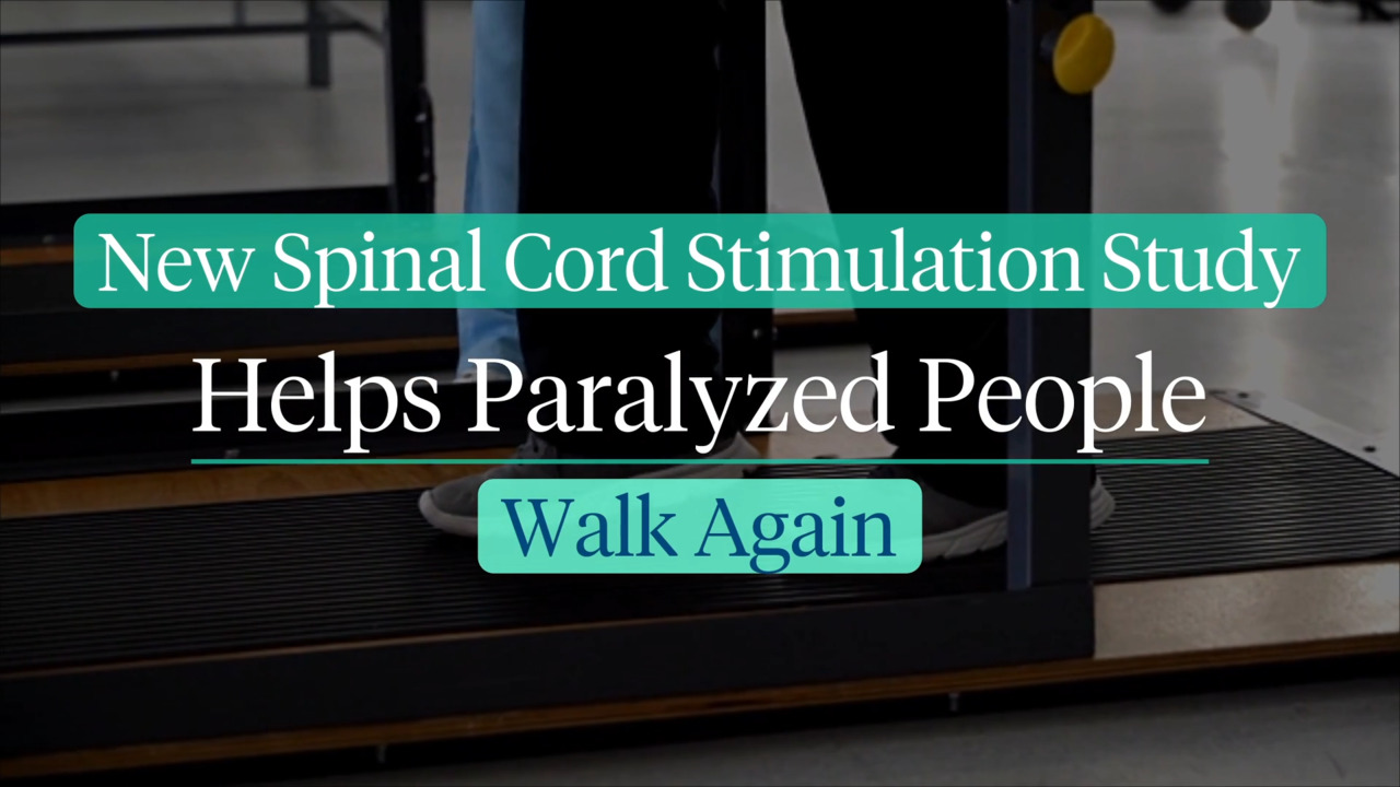 New spinal cord stimulation study helps paralyzed people walk again