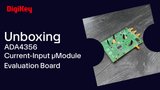 Analog Devices ADA4356 Current-Input µModule Evaluation Board - Unboxing | DigiKey