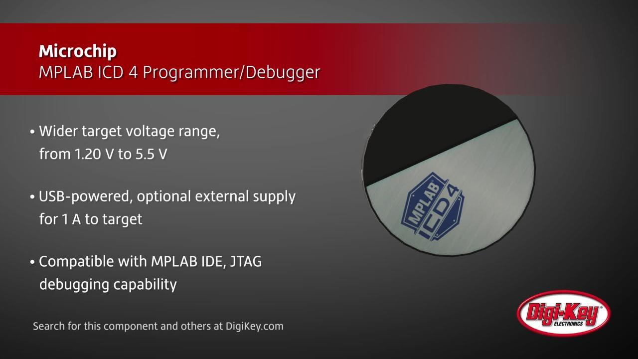 Microchip MPLAB ICD 4 Programmer/Debugger | DigiKey Daily