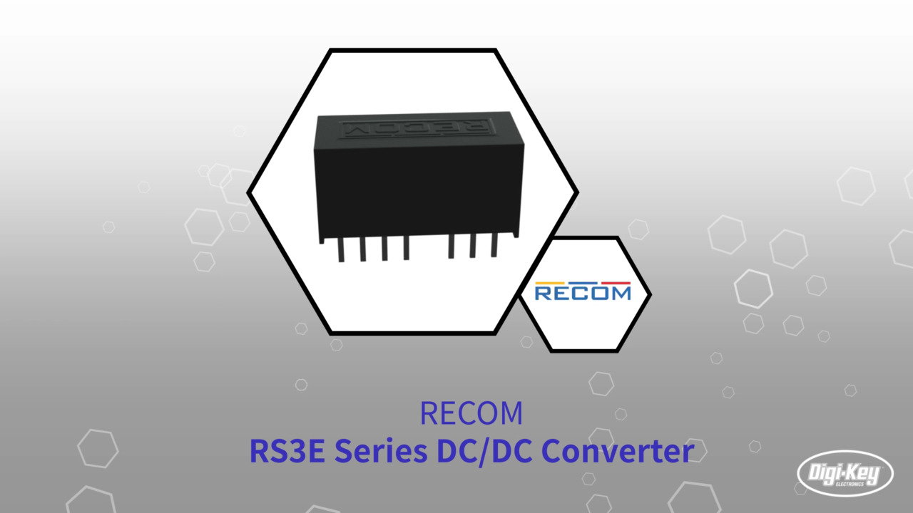 RECOM RS3Eシリーズ DC/DC コンバータ、2：1ワイド入力レンジ | Datasheet Preview