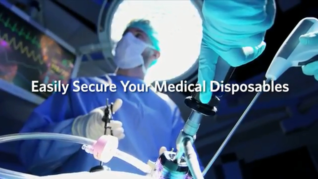 Easily Secure Your Medical Disposables