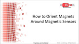 How to Orient Magnets Around Magnetic Sensors How to Orient Magnets Around Magnetic Sensors