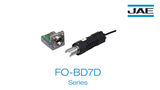 JAE's FO-BD7D Series: Outdoor Optical Connectors Compatible with Field Harness Assembly