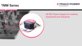 Encapsulated AC/DC power supplies by Traco Power Encapsulated AC/DC power supplies by Traco Power