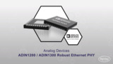 ADIN1200/ADIN1300 Robust Ethernet PHY | Datasheet Preview ADIN1200/ADIN1300 Robust Ethernet PHY | Datasheet Preview