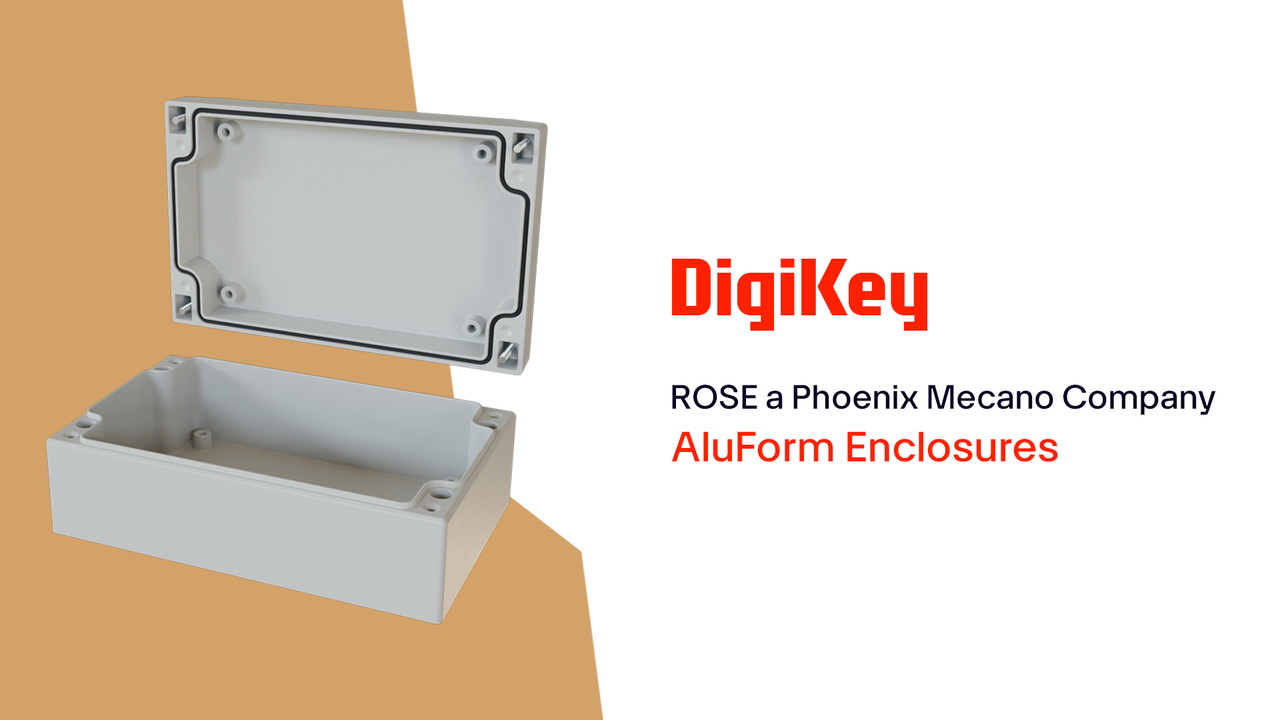 AluForm Enclosures from ROSE, a Phoenix Mecano Company PIO | DigiKey