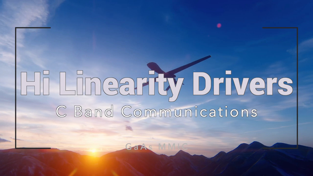 Hi Linearity Drivers C Band Communications