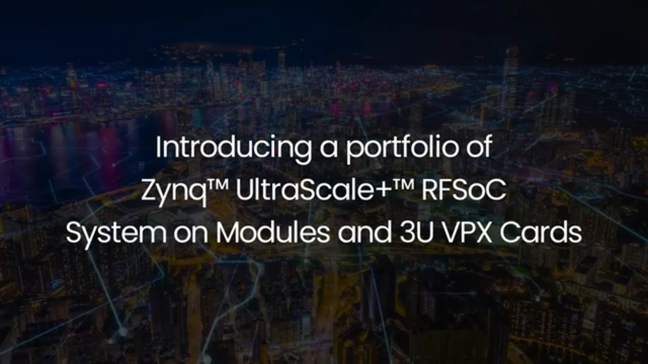 Explore iWave’s Zynq UltraScale+ RFSoC SoMs & 3U VPX Cards