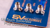 LiteTouch RF PCB Connectors LiteTouch RF PCB Connectors