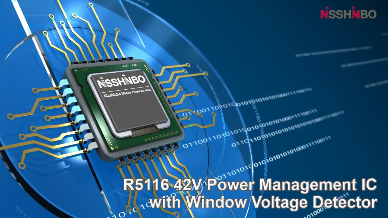 R5116 42V Power Management IC with Window Voltage Detector