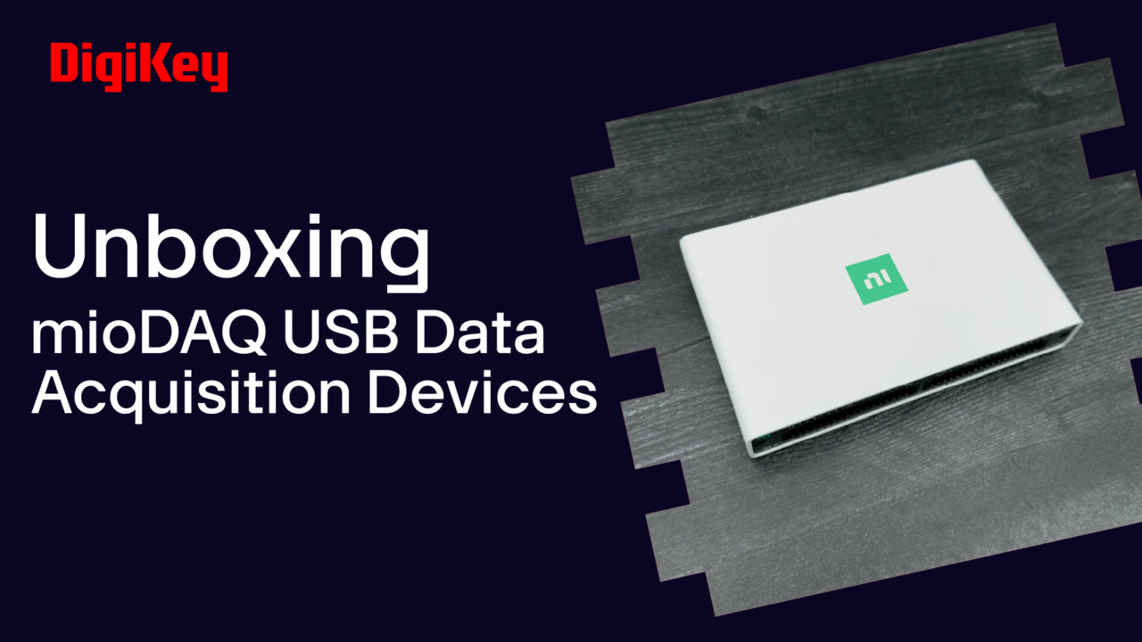 mioDAQ USB Data Acquisition Devices - Unboxing | DigiKey