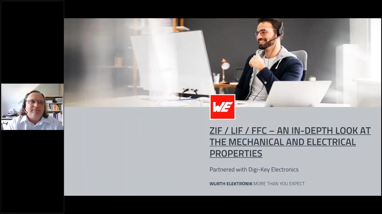 WEbinar Partnered with DigiKey: ZIF/LIF/FFC - An In-Depth Look at Mechanical & Electrical Properties