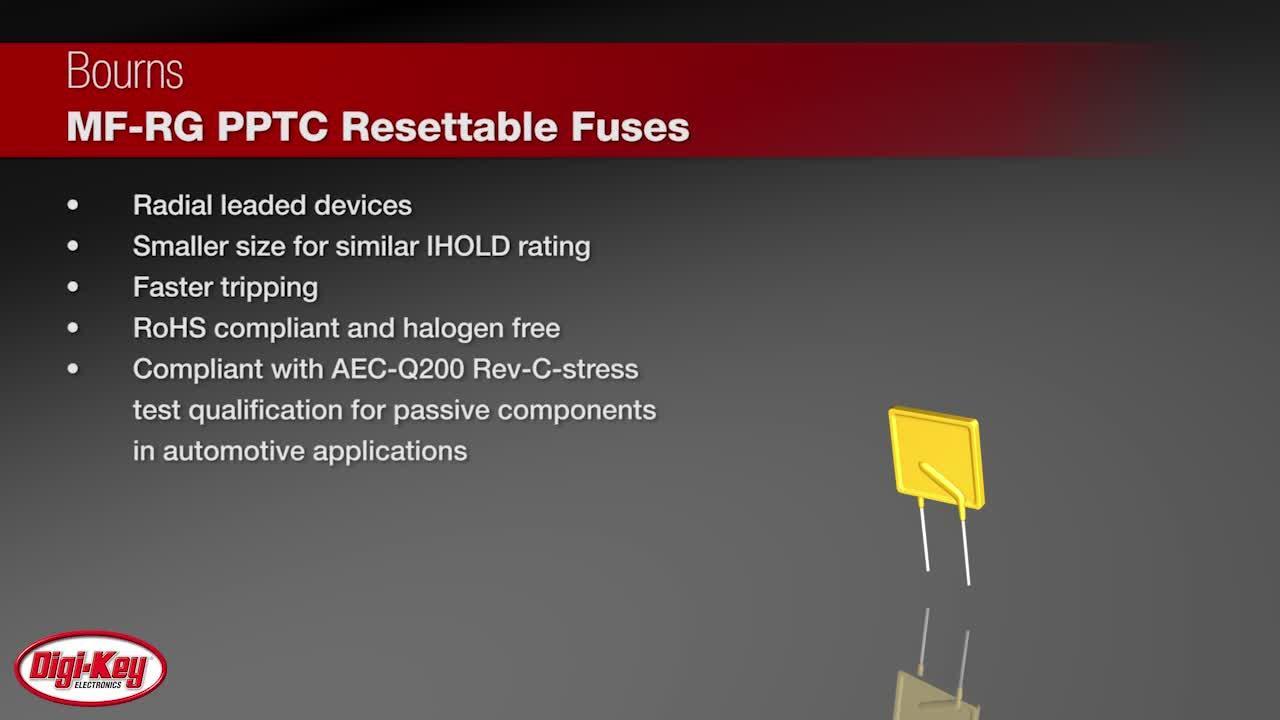 Bourns MF-RG PPTC Resettable Fuses | DigiKey Daily