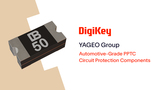 Automotive-Grade PPTC Circuit Protection Components from YAGEO Group PIO | DigiKey Automotive-Grade PPTC Circuit Protection Components from YAGEO Group PIO | DigiKey