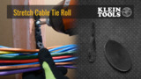 Klein Tools’ Stretch Cable Tie Roll Klein Tools’ Stretch Cable Tie Roll