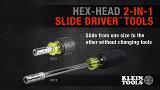 Klein Tools Hex-Head 2-in-1 Slide Driver Tools Klein Tools Hex-Head 2-in-1 Slide Driver Tools
