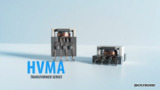 Bourns® HVMA Transformers: Power Density & Safety Redefined Bourns® HVMA Transformers: Power Density & Safety Redefined