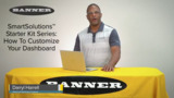 SmartSolutions™ Starter Kits Series: Customize Your Dashboard SmartSolutions™ Starter Kits Series: Customize Your Dashboard
