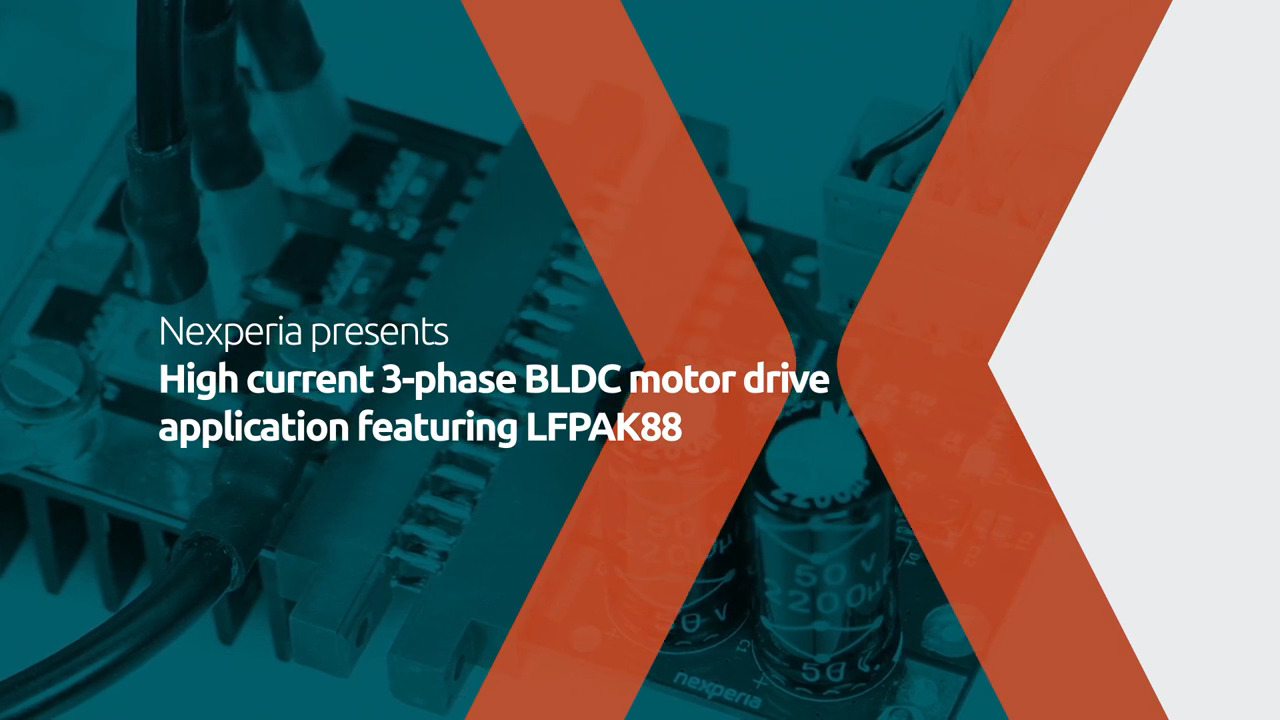 High current 3-phase BLDC motor drive application using Nexperia LFPAK88 MOSFETs