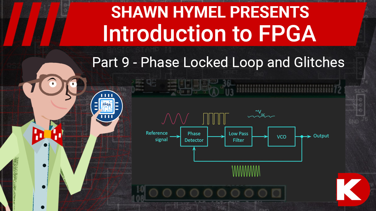 Introduction to FPGA Part 9 - Phase-Locked Loop (PLL) and Glitches | DigiKey