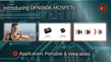 DFN0606 MOSFETs DFN0606 MOSFETs