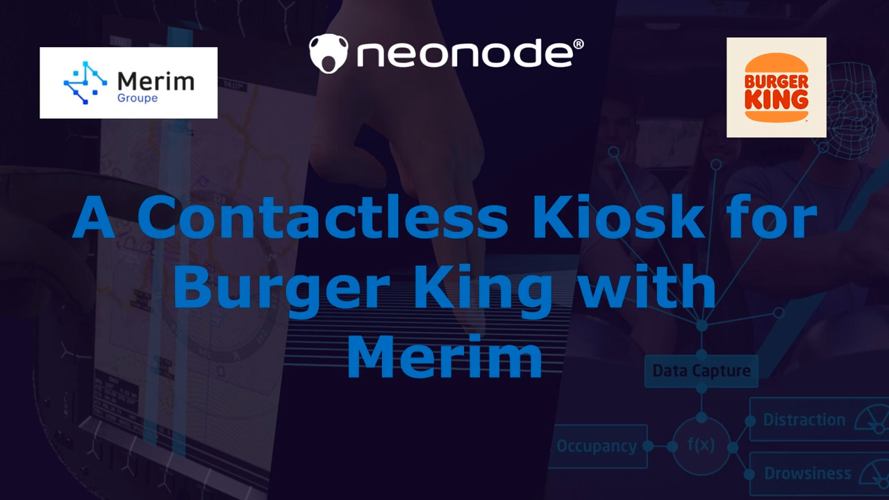 Merim Groupe contactless kiosk for Burger King, powered by Neonode