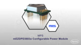 MPS Configurable Power Modules | Datasheet Preview MPS Configurable Power Modules | Datasheet Preview