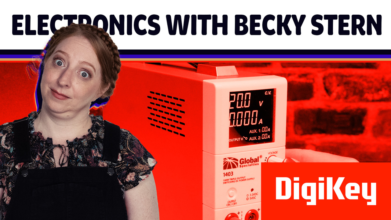 Benchtop Power Supplies - Electronics with Becky Stern | DigiKey