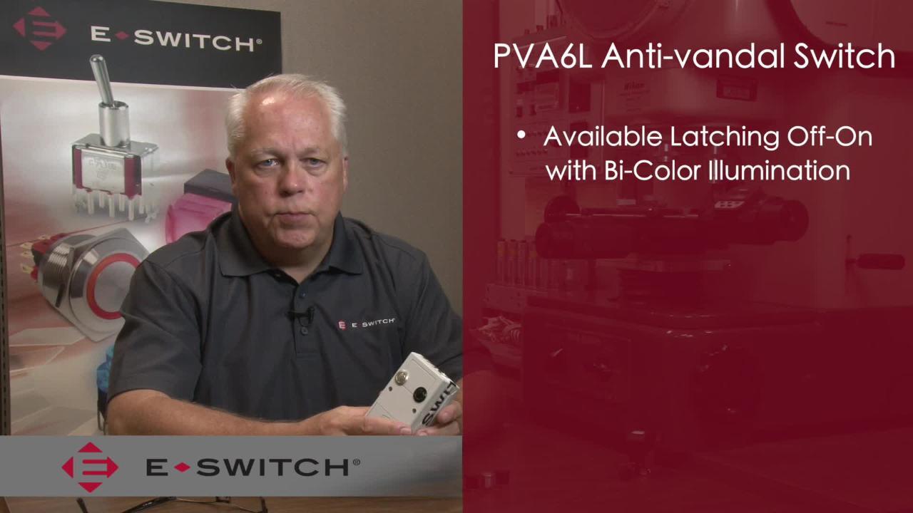 E-Switch presents E-Bits: PVA6 Anti-Vandal Pushbutton Switch
