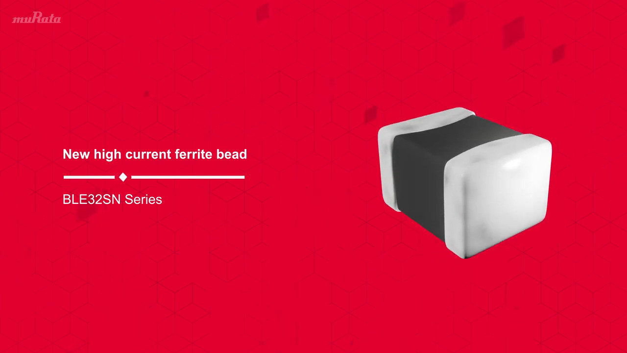 Murata BLE32SN Series: Compact 20A Chip Ferrite Beads for Noise Suppression