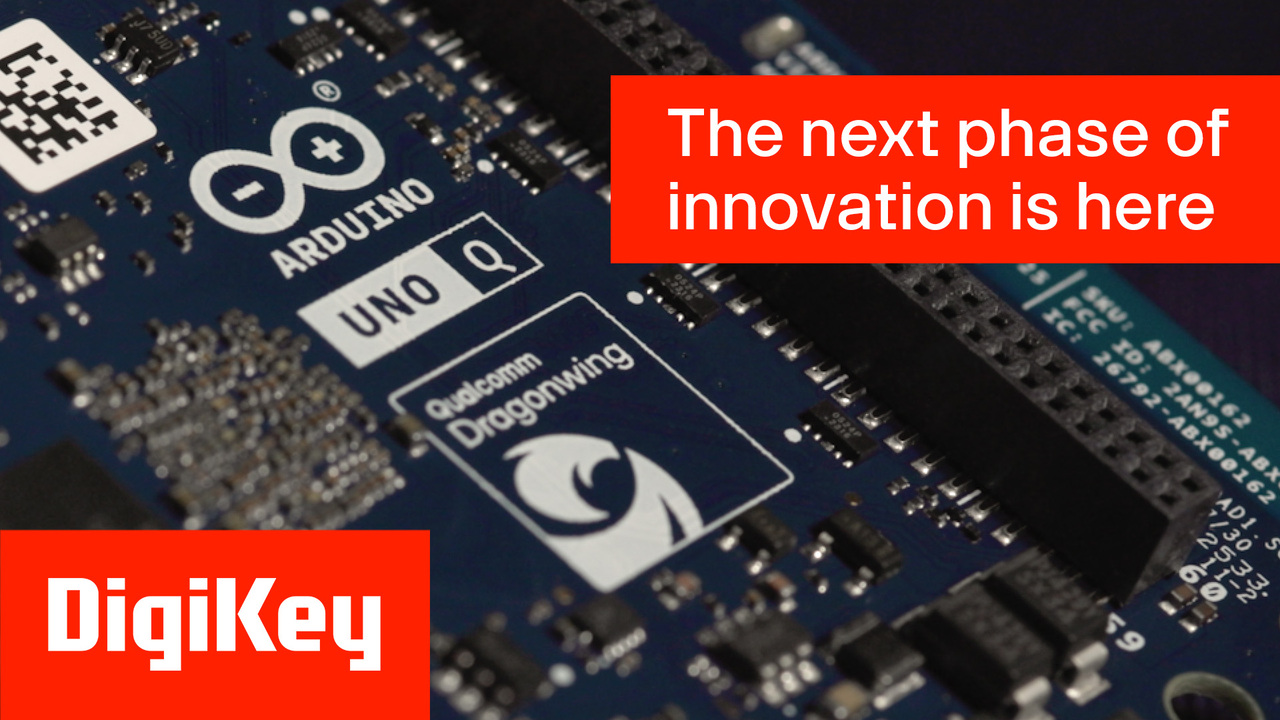 The next phase of innovation is here | DigiKey