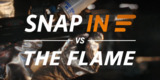 SNAP IN vs. The Flame - The Challenge: A product test of a different kind