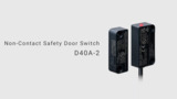 Introducing the D40A-2 Non-Contact Safety Door Switch