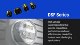 DSF Series Supercapacitors DSF Series Supercapacitors
