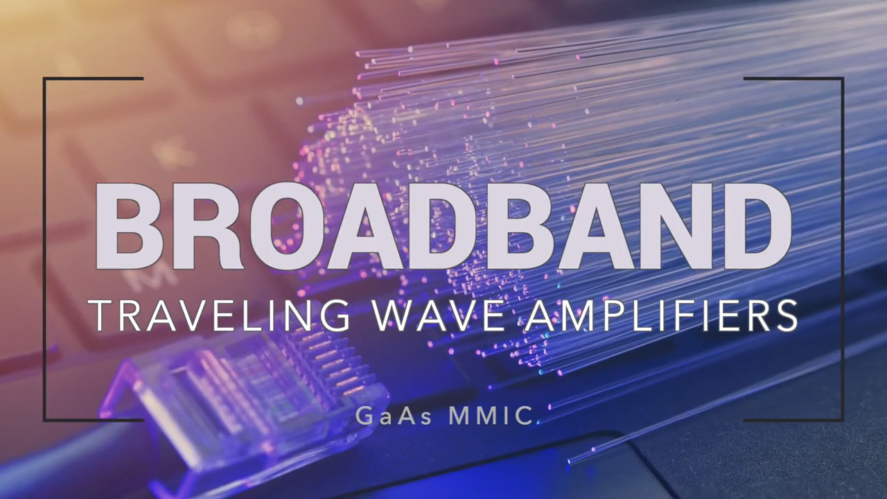 Broadband Traveling Wave Amplifiers