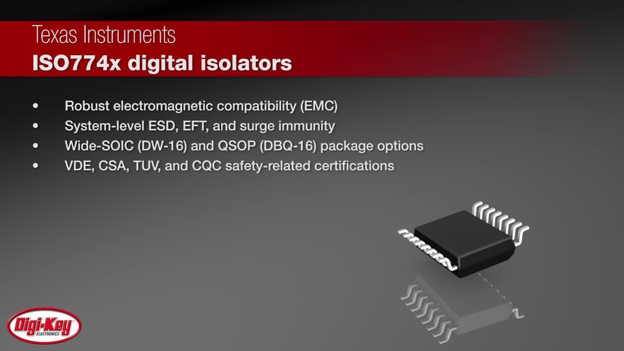 Texas Instruments ISO774x Digital Isolators | DigiKey Daily